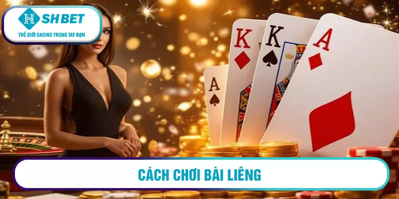 Chơi liêng online và những điều mà người chơi cần biết về liêng 3 Cách chơi bài liêng